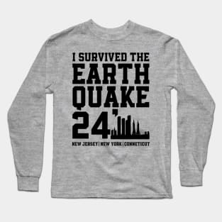 I Survived the Earthquake Long Sleeve T-Shirt
